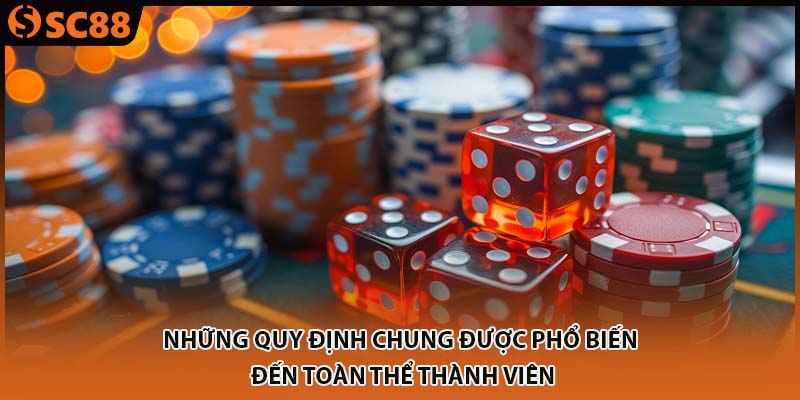 Những quy định chung được phổ biến đến toàn thể thành viên